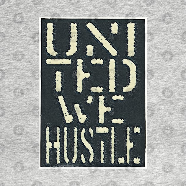 United We Hustle Stack by Digz